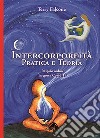 Intercorporeità. Pratica e teoria. Respiro online in epoca Covid-19 libro di Falcone Terry