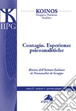 Koinos. Gruppo e funzione analitica (2021). Vol. 1: Contagio. Esperienze psicoanalitiche libro