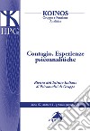 Koinos. Gruppo e funzione analitica (2021). Vol. 1: Contagio. Esperienze psicoanalitiche libro