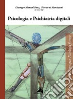 Psicologia e psichiatria digitali libro