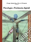 Psicologia e psichiatria digitali libro