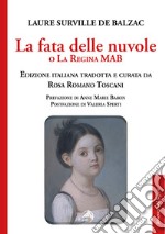 La fata delle nuvole o la regina Mab. Racconti di famiglia libro