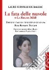 La fata delle nuvole o la regina Mab. Racconti di famiglia libro