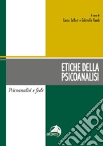 Etiche della psicoanalisi