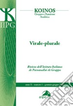 Koinos. Gruppo e funzione analitica (2022). Vol. 1: Virale-Plurale libro