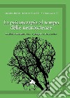 La psicoterapia al tempo delle neuroscienze. Modelli a confronto e nuove prospettive terapeutiche libro