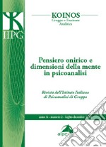 Koinos. Gruppo e funzione analitica (2022). Vol. 2: Pensiero onirico e dimensioni della mente in psicoanalisi libro