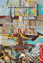 Alta marea bassa marea libro