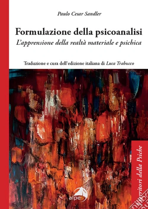 Formulazione della psicoanalisi. L'apprensione della realt� materiale e psichica