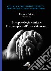 Psicopatologia clinica e psicoterapia nell'invecchiamento libro