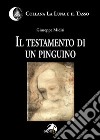 Il testamento di un pinguino libro di Midiri Giuseppe