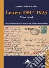Lettere 1907-1925. Ediz. integrale libro