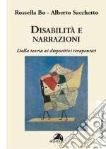 Disabilità e narrazioni. Dalla teoria ai dispositivi terapeutici