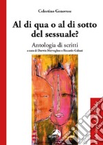 Al di qua o al di sotto del sessuale? libro