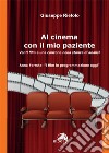 Al cinema con il mio paziente libro