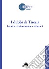 I dubbi di Tiresia. Identità, trasformazioni e relazioni libro