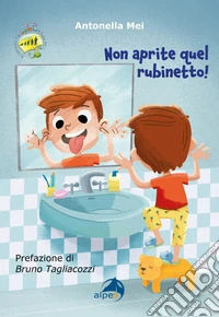 Non aprite quel rubinetto! libro