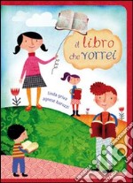 Il libro che vorrei. Ediz. illustrata libro