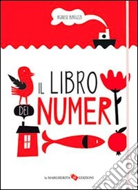 Il libro dei numeri. Ediz. illustrata