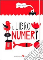 Il libro dei numeri. Ediz. illustrata libro