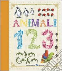 Animali. 123. Ediz. illustrata