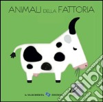 Animali della fattoria. Ediz. illustrata