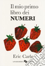 Il mio primo libro dei numeri. Ediz. a colori libro