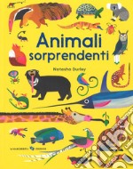 Animali sorprendenti. Ediz. a colori