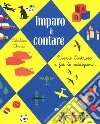 Imparo a contare. Ediz. a colori libro