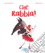 Che rabbia! Ediz. a colori libro