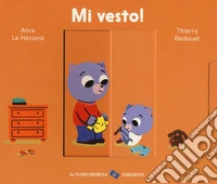 Mi vesto! Ediz. a colori