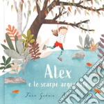 Alex e le scarpe argentate. Ediz. a colori libro