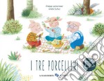 I tre porcellini. Ediz. a colori libro