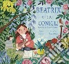 Beatrix e i suoi conigli. La storia di Beatrix Potter. Ediz. a colori libro