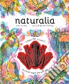 Naturalia. Scopri 180 animali con la tua magica lente a 3 colori. Ediz. a colori. Con lenti colorate libro