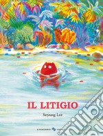 Il litigio. Ediz. a colori