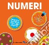 Numeri. Ediz. a colori libro