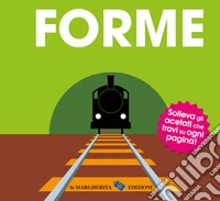 Forme. Ediz. a colori