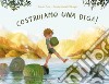 Costruiamo una diga! Ediz. a colori libro di Fehr Daniel