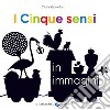 I cinque sensi in immagini. Ediz. a colori libro di Garralon Claire