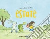 Estate. Lucilla e i suoi amici. Ediz. a colori libro