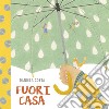 Fuori casa. Ediz. a colori libro