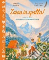 Zaino in spalla! Un'introduzione al campeggio e alle escursioni in natura. Ediz. a colori libro