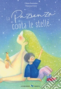 La pazienza conta le stelle libro