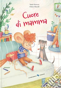 Cuore di mamma. Ediz. a colori libro