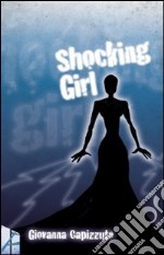 Shocking girl libro