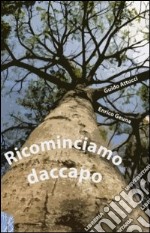 Ricominciamo daccapo