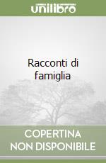 Racconti di famiglia