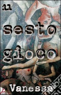 Il sesto gioco libro