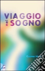 Viaggio nel sogno